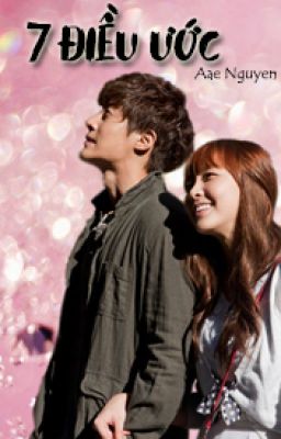 [Longfic | K] 7 điều ước | Aaenguyen | Kim Hyun Joong - Jung Yoo Mi