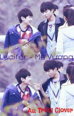 [Longfic Kaiyuan] Lucifer - Ma Vương