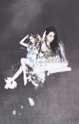 [LONGFIC] Loveless [PG-15] [Yulsic,Taeny] [Chapter 14]