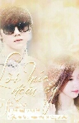 [LongFic-LuYoon] Lời Hứa Năm Ấy.