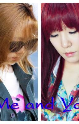 [LONGFIC] Me & You [Full] │ Taeny, Yulsic