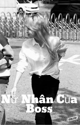 [LongFic] Nữ Nhân Của Boss |MoonSun| -Cover