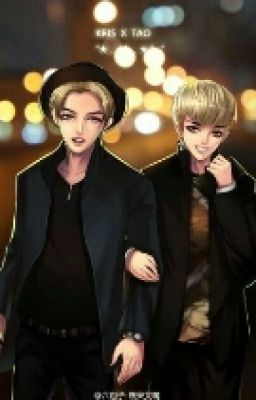 [Longfic][SA][KrisTao/EXO couples] Hoa Nở  