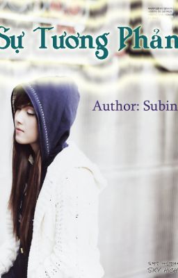 [LONGFIC] Sự Tương Phản - Subin [Yulsic][PG-15][Full]