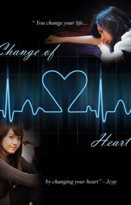 [LONGFIC-TRANS] Change Of Heart l Yulsic, Taeny (Chap 1->10 End)