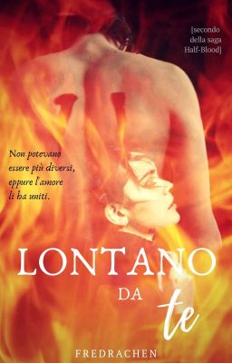 Lontano da te [#2 Saga Half-Blood]