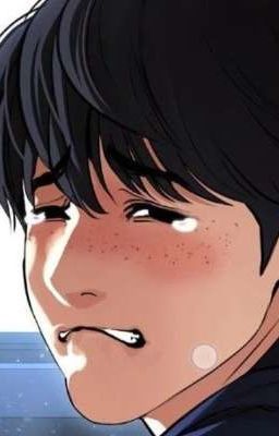 [Lookism/YuJin x YuSeong]Thằng Ngốc