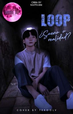 Loop: ¿Sueño o realidad? ♡ TaeKook OS