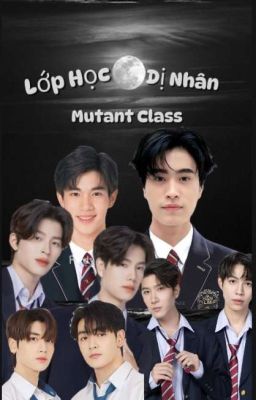 Lớp Học Dị Nhân Mutant Class