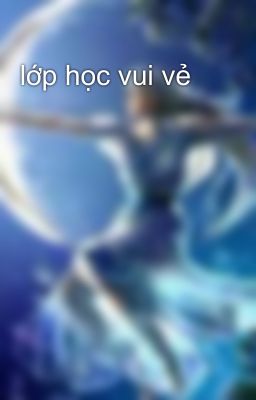 lớp học vui vẻ