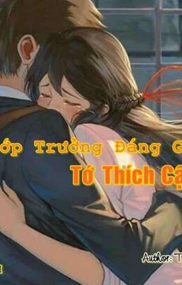 Lớp Trưởng Đáng Ghét, Tôi Thích Cậu!