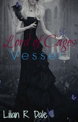 Lord of Cages - Vessel