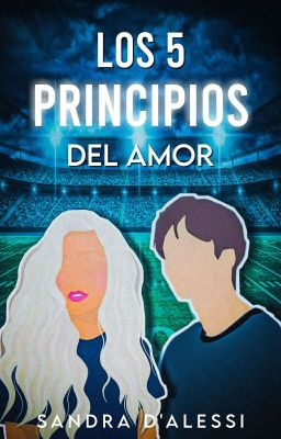 Los 5 principios del amor  [L #1]