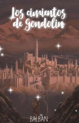 Los cimientos de Gondolin