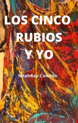 LOS CINCO RUBIOS Y YO - COMPLETA