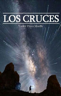 Los Cruces [PAUSADA]