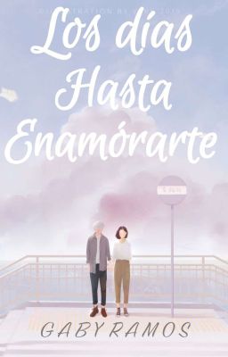 Los Días Hasta Enamorarte [✔️]