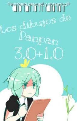 «Los dibujos de PanPan 3.0+1.0»