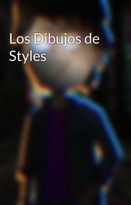 Los Dibujos de Styles