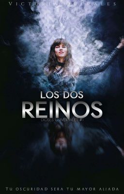 Los Dos Reinos [I Libro De La Saga Dioses Universales]