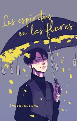 Los espíritus en las flores