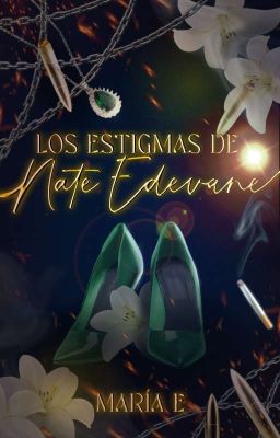 Los Estigmas de Nate Edevane (+18) #1 EDLD ✔️ [EDITANDO]