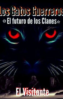 Los gatos guerreros-El futuro de los clanes_1