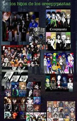 los hijos de los creepypastas ( guerreros asesinos) 