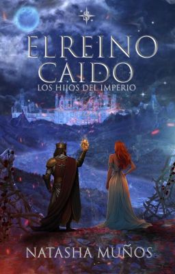 Los hijos del Imperio: El reino caído #1