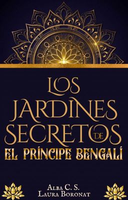 Los Jardines Secretos del Príncipe Bengalí [RELATOS EXTRA +18]