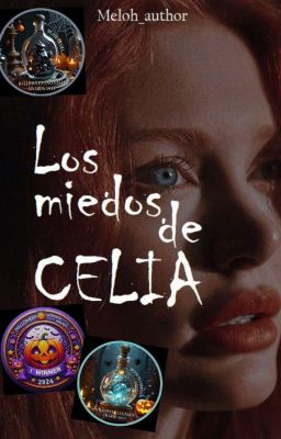 Los miedos de Celia © ✔️ (Completa)