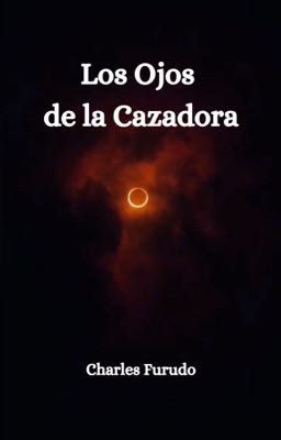 Los Ojos de la Cazadora