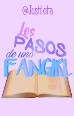 Los pasos de una fangirl