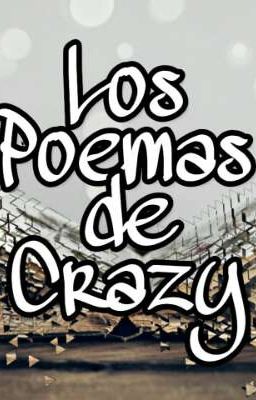 🌈Los Poemas de Crazy🌈