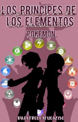 Los príncipes de los elementos (Pokémon) (Yaoi)