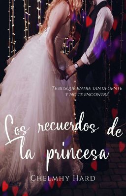 Los Recuerdos De La Princesa. ✔️