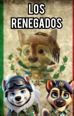 Los Renegados 