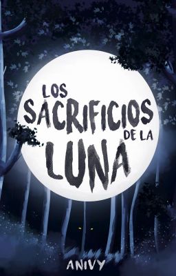 Los sacrificios de la luna