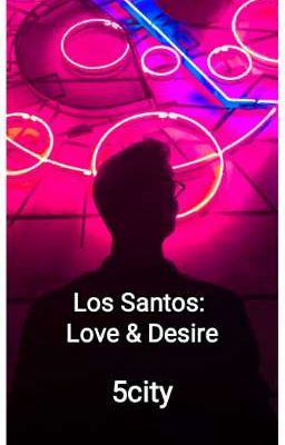 Los Santos: Love & Desire