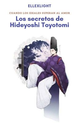 Los secretos de Hideyoshi Toyotomi (YOI FIC, Concluida)