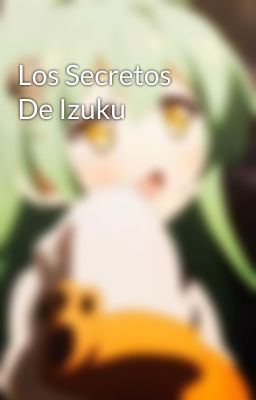 Los Secretos De Izuku