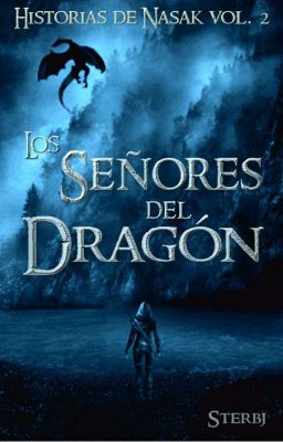 Los Señores del Dragón (Historias de Nasak vol.2)