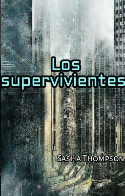 Los supervivientes (Completo)