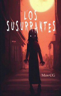 Los Susurrantes (Completa)