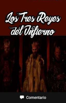 Los Tres Reyes Del Infierno.