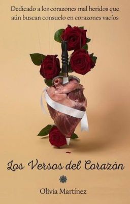 Los Versos del Corazón {LVDC} © [RhymerLover] [✓] Completa