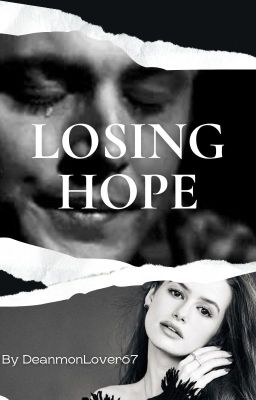 Losing Hope | {BOOK 4}