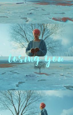 Losing You (Jimin ff) short fanfiction