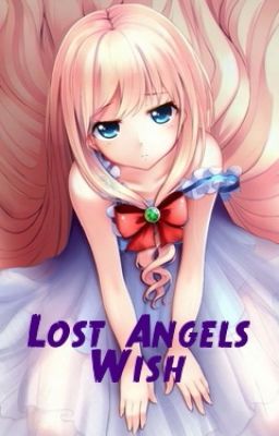 Lost Angels Wish