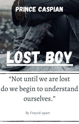 Lost boy || Prince Caspian